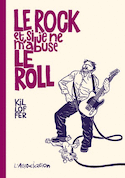 Rock est mort et si je ne m'abuse le roll
